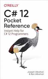 9781098147549-1098147545-C# 12 Pocket Reference: Instant Help for C# 12 Programmers
