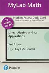 9780135851159-0135851157-Linear Algebra and Its Applications -- MyLab Math with Pearson eText Access Code