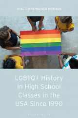 9781350177321-1350177326-LGBTQ+ History in High School Classes in the United States since 1990