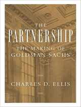 9781400140497-1400140498-The Partnership: The Making of Goldman Sachs