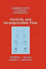 9780521630573-0521630576-Vorticity and Incompressible Flow (Cambridge Texts in Applied Mathematics, Series Number 27)