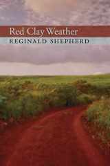 9780822961499-0822961490-Red Clay Weather (Pitt Poetry Series)