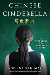 9780385740074-0385740077-Chinese Cinderella: The True Story of an Unwanted Daughter