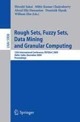 9783642106453-3642106455-Rough Sets, Fuzzy Sets, Data Mining and Granular Computing: 12th International Conference, RSFDGrC 2009, Delhi, India, December 16-18, 2009, Proceedings (Lecture Notes in Computer Science, 5908)
