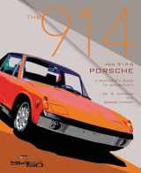 9780929758299-0929758293-The 914 and 914-6 Porsche, A Restorer's Guide to Authenticity III
