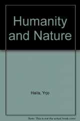 9781853050411-1853050415-Humanity and Nature: Ecology, Science and Society