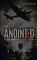 9781976599675-1976599679-The Secret Journals of Adolf Hitler: Volume I - The Anointed (Biographical Novels)
