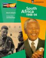 9780582289505-0582289505-South Africa 1948-94: The Rise and Fall of Apartheid (Longman History Project)