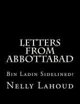9781530442782-1530442788-Letters from Abbottabad: Bin Ladin Sidelined?