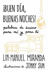 9780525566878-0525566872-¡Buen día, buenas noches! Palabras de ánimo para mí y para tí / Gmorning, Gnight!: Little Pep Talks for Me & You (Spanish Edition)