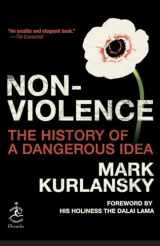 9780812974478-0812974476-Nonviolence: The History of a Dangerous Idea (Modern Library Chronicles)