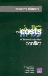 9780833090348-0833090348-The Costs of the Israeli-Palestinian Conflict: Executive Summary