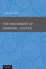 9780190239282-019023928X-The Machinery of Criminal Justice