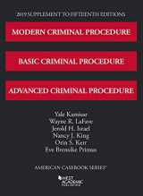9781642429718-1642429716-Modern, Basic, and Advanced Criminal Procedure, 2019 Supplement (American Casebook Series)