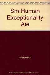 9780205182190-0205182194-Human Exceptionality, Aie: Society, School, and Family