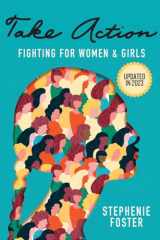 9780578876146-0578876140-Take Action: Fighting for Women & Girls