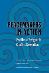 9780521618946-0521618940-Peacemakers in Action: Profiles of Religion in Conflict Resolution