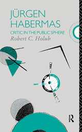 9781138153011-113815301X-Jurgen Habermas: Critic in the Public Sphere (Critics of the Twentieth Century)