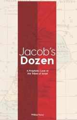 9780915540396-0915540398-Jacob's Dozen: A Prophetic Look at the Tribes of Israel