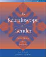 9780534575847-0534575846-The Kaleidoscope of Gender: Prisms, Patterns, and Possibilities (The Wadsworth Sociology Reader Series)