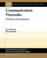9781608450947-1608450945-Communication Networks: A Concise Introduction (Synthesis Lectures on Communication Networks, 4)