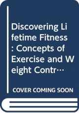 9780314696465-0314696466-Discovering lifetime fitness: Concepts of exercise and weight control