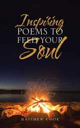 9781524674564-1524674567-Inspiring Poems to Feed Your Soul