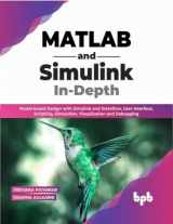 9789355511997-935551199X-MATLAB and Simulink In-Depth: Model-based Design with Simulink and Stateflow, User Interface, Scripting, Simulation, Visualization and Debugging