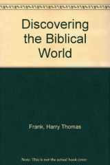 9780843736267-0843736267-Discovering the Biblical World
