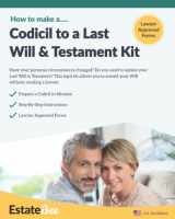 9781913889012-1913889017-Codicil to a Last Will & Testament Kit: Make a Codicil to Your Last Will in Minutes (2023 U.S. Edition)