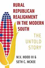 9781643363028-1643363026-Rural Republican Realignment in the Modern South: The Untold Story