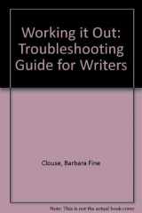 9780070116191-0070116199-Working It Out: A Troubleshooting Guide for Writers
