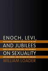 9780802825834-0802825834-Enoch, Levi, and Jubilees on Sexuality: Attitudes Towards Secuality in the Early Liturature, The Aramaci Levi Document, and the Book of Jubilees