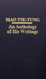 9780848812096-0848812093-Mao Tse-Tung: An Anthology of His Writing