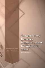 9781981457045-1981457046-Compensatory Damages Issues in Patent Infringement Cases (Pocket Guide Series)