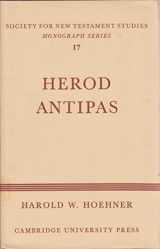 9780521081320-0521081327-Herod Antipas (Society for New Testament Studies Monograph Series, Series Number 17)