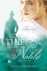 9781524417086-1524417084-The Thief and the Noble
