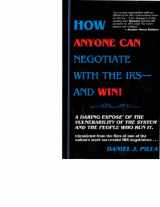9780961712457-0961712457-How Anyone Can Negotiate With the IRS and When