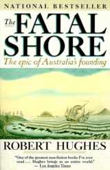 9780394753669-0394753666-The Fatal Shore: The Epic of Australia's Founding