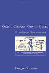 9780262681162-0262681161-Oratio Obliqua, Oratio Recta: An Essay on Metarepresentation (Representation and Mind)