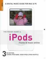 9781843537236-1843537230-The Rough Guide to iPods, iTunes, and Music Online 3 (Rough Guide Reference)