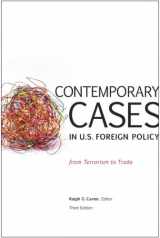9780872894723-087289472X-Contemporary Cases in U.S. Foreign Policy: From Terrorism to Trade