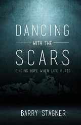 9781498439053-1498439055-Dancing With the Scars