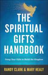 9780800798635-0800798635-The Spiritual Gifts Handbook: Using Your Gifts to Build the Kingdom