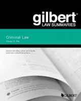 9781634593854-1634593855-Gilbert Law Summary on Criminal Law (Gilbert Law Summaries)