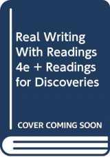 9780312464899-0312464894-Real Writing with Readings 4e & Readings for Discoveries