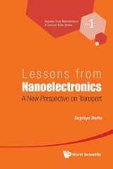 9789814335294-9814335290-Lessons From Nanoelectronics: A New Perspective On Transport (Lessons from Nanoscience: A Lecture Notes)