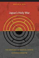 9780822344230-0822344238-Japan's Holy War: The Ideology of Radical Shinto Ultranationalism (Asia-Pacific: Culture, Politics, and Society)