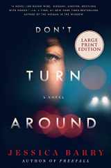 9780062979285-0062979280-Don't Turn Around: A Novel