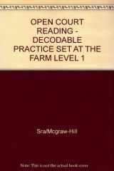 9780075694755-0075694751-At the Farm: Decodable Practice Set Level 1 (Open Court Reading)